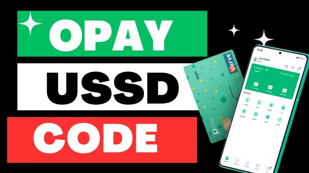 Opay USSD Code for Transfer (Send Money), OTP, Balance, Airtime, Data ...